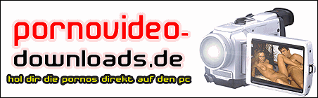 Neu von erotik.de:
Wir zeigen Dir ber 30 Hardcore-Pornofilme in voller Lnge (bis zu 120 Minuten),
die Du auch direkt ansehen oder herunterladen kannst